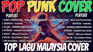 Kumpulan Lagu MALAYSIA Pop Punk / Rock Energi Cover 2025 | Lagu Viral Tiktok ISABELLA MENCARI ALASAN