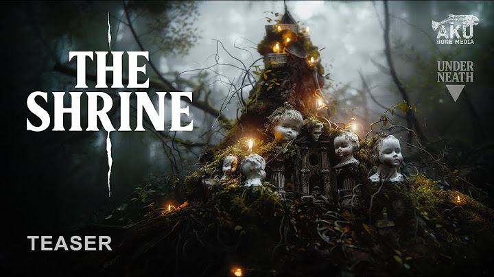 THE SHRINE | Official Teaser Trailer HD | Aku Bone Media