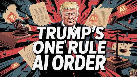 Trump's One Rule AI Order