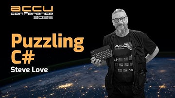 Guide to the C# Programming Language - Puzzling C# - Steve Love - ACCU 2025