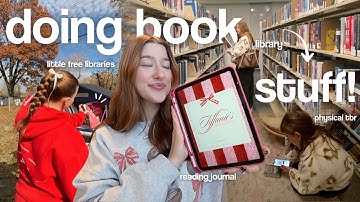 ULTIMATE BOOK VIDEO! 📖 reading journal, little free libraries, library, physical tbr & more!