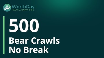 Mental Toughness Unlocked: 500 Non-Stop Bear Crawls | From 200 to 1000 Reps Growth