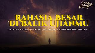 HIDUP TENANG TANPA MENGELUH? INI RAHASIA KEKASIH ALLAH YANG JARANG DIKETAHUI