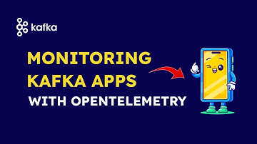 How to Monitor Kafka Applications Using Distributed Tracing (OpenTelemetry)