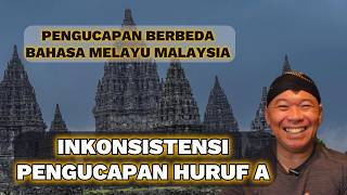 #118: Inkonsistensi pengucapan huruf A dalam satu kosakata.  Hasil observasi sederhana.