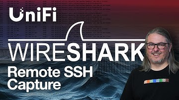 How To Use Wireshark with UniFi for Real-Time Packet Capture