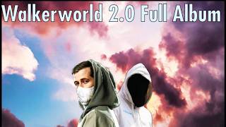 Alan Walker - Walkerworld 2.0 (Full Album) - (Selfmade - Lyrics - Video - By Life - Line)