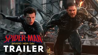 Spider-Man 4: Brand New Day (2026) - First Trailer | Tom Holland, Tom Hardy