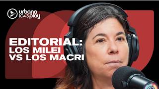 Editorial de María O'Donnell: Milei vs los Macri mientras CABA está colapsada por el corte de EDESUR