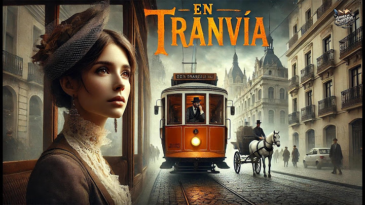 En tranvía 🚋✨