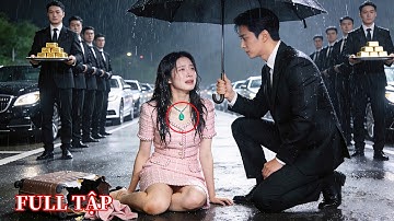 Cô gái bị ruồng bỏ nào ngờ là tiểu thư nhà giàu! Báo thù xong, lấy tỷ phú và được nâng niu suốt đời