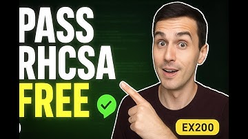 RHCSA EX200: The FREE Way to Pass on Your First Try