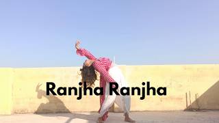 Ranjha Ranjha || Raavan || dance cover