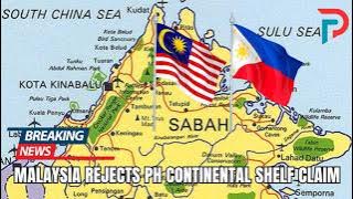 Malaysia Opposes Philippines' Continental Shelf Claim Over Sabah Sovereignty