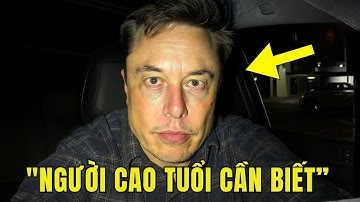 Nếu Bạn Trên 60 Tuổi, Hãy Xem Đến Cuối! – Elon Musk Tiết Lộ 4 Sự Thật Bị Che Giấu Làm Mọi Người Sốc!