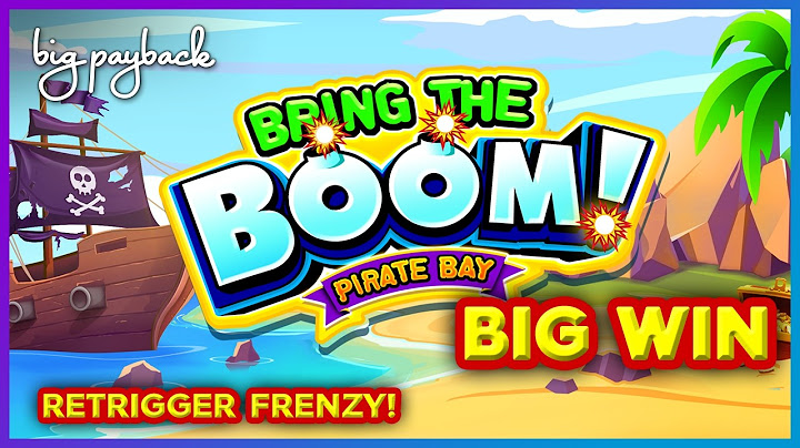 BIG WIN BONUS! Bring the Boom Pirate Bay Slots!