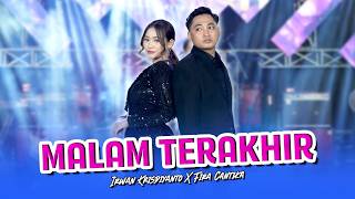 MALAM TERAKHIR - Simpatik Music | Fira Cantika X Irwan Krisdiyanto