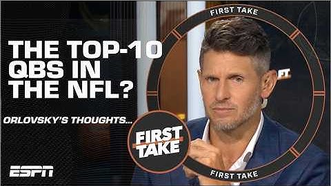 Dan Orlovsky PROVIDES CONTEXT over TOP-10 NFL QBs 🍿 | First Take