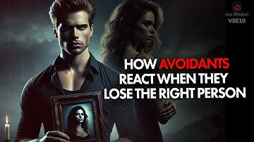 How Avoidants React When They Lose Someone Who Truly Loved Them