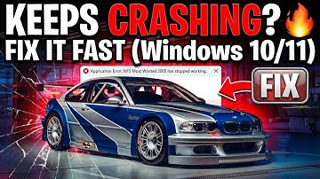 NFS Most Wanted 2005 Keeps Crashing? FIX IT FAST (Windows 10/11) 🔥