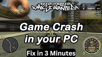 NFS Most Wanted 2005 Keeps Crashing? FIX IT FAST (Windows 10/11) 🔥