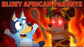 If BLUEY had AFRICAN PARENTS?! |KEEPY UPPY| Raissa Artista