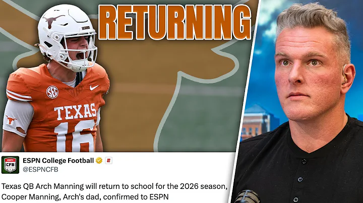 Arch Manning Returning To Texas, Not Leaving For 2026 NFL Draft | Pat McAfee Show