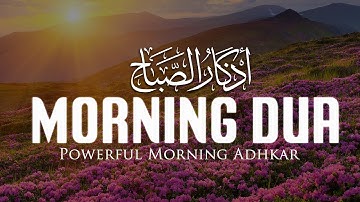 Morning Adhkar (أذكار الصباح) | Begin Your Day with Peace, Protection & Barakah | ASWAT ALQULOOB