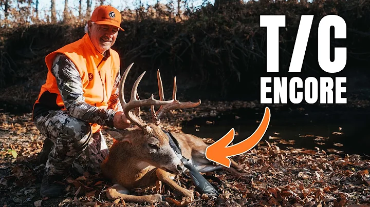 BUCK DOWN with the Prototype T/C Encore