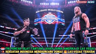 Juara Dunia Amerika Tantang TNI Pencak Silat di Las Vegas Dunia Terdiam Melihat Kesaktian Indonesia!