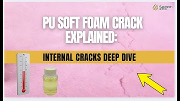 PU Foam Internal Cracks | Causes & Fix Guide