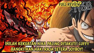 FULL REVIEW ONE PIECE 1168 - GILA! DETIK DETIK LUFFY BANGKITKAN HAKI RAJA SETARA DGN JOYBOY!