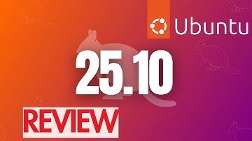 UBUNTU 25.10 Questing Quokka  REVIEW: Extreme and controversial