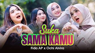 SUKA SAMA KAMU - Fida AP X Ochi Alvira (Official Music Video)