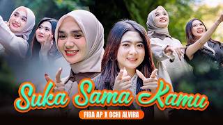 Download lagu SUKA SAMA KAMU - Fida AP X Ochi Alvira