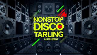 NONSTOP DISCO TARLING INSTRUMENT