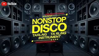 NONSTOP DISCO TARLING INSTRUMENT