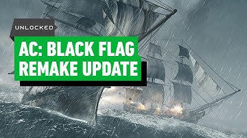 Black Flag Remake Leak Breakdown - Unlocked Clips