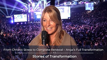 From Chronic Stress to Complete Renewal – Anga’s Full Transformation