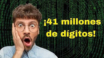 El número más grande jamás descubierto (y cómo lo lograron)