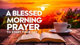 Morning Prayer  Before Starting Your Day: Lord, Surround Me with Your Love and Grace