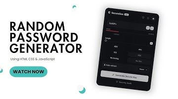 BUILD A SECURE RANDOM PASSWORD GENERATOR USING HTML CSS & JAVASCRIPT