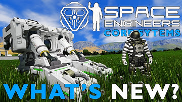 What Is NEW In the Space Engineers: Core Systems Update & Pack? Review and Giveaway!