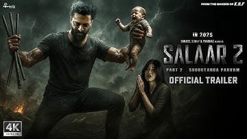 Salaar: Part 2 - Shouryanga Parvam | Official Trailer | Prabhas | Prashanth Neel | Prithviraj | 2025