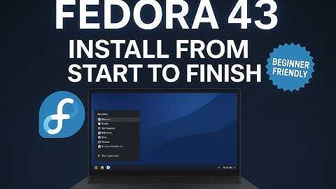 How to Install Fedora 43 Workstation From Start to Finish + General OS Overview [2025]