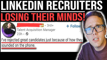 LINKEDIN RECRUITERS LOSING THEIR MINDS!