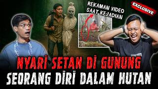 AMPUN AMPUN AMPUN ! NEKAT SENDIRIAN DI GUNUNG BUAT NYARI SETAN, SAMPAI MAU DIAJAK DUGEM !