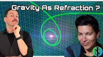 Gravity as Refraction: The Mechanical Universe, Lecture 2 With Chantal Roth