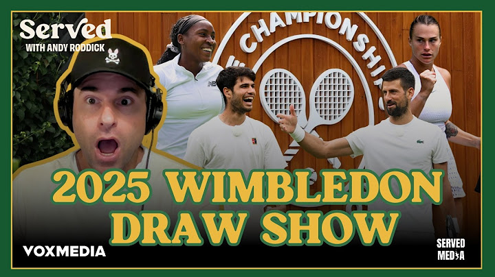 2025 Wimbledon Draw Breakdown | Andy Roddick & Jon Wertheim Predict the Winners!