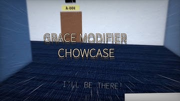 Grace modifier showcase! - Weird Day In Interminable Rooms: The Game